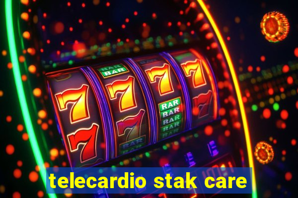 telecardio stak care